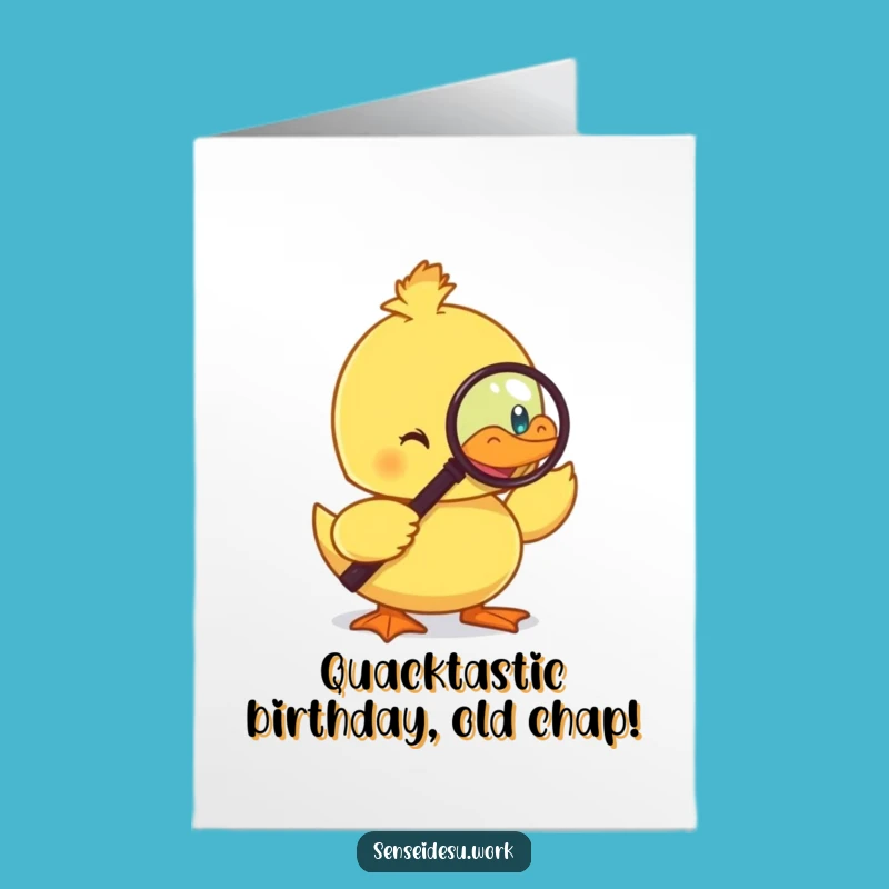 Free Printable Duckling Birthday Card: Hilarious Monocle Duck - Funny Downloadable Gift!